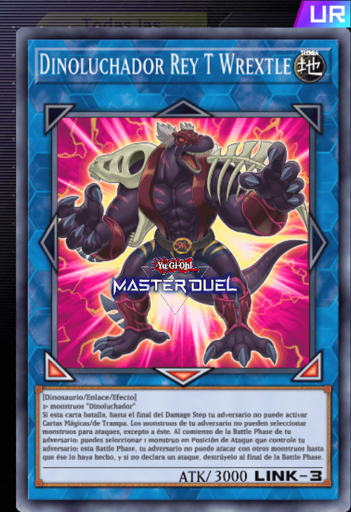 Dinoluchador Rey T Wrextle - Carta | bonyou's Yu-Gi-Oh! Master Duel